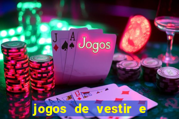 jogos de vestir e maquiar 360